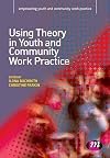 Using theory in youth and community work practice