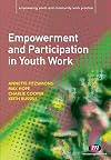 Empowerment and Participation in Youth Work (Empowering Youth and Community Work PracticeýLM Series)