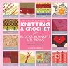 The Encyclopedia of Knitting and Crochet Techniques