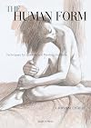 The Human Form: Techniques for Drawing and Painting the Nude
