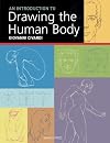 An Introduction to Drawing the Human Body (Art of Drawing)