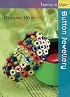 Button Jewellery (Twenty to make)