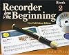 Recorder from the Beginning - Book 2: Full Color Edition (Bk. 2)