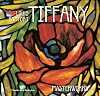 Louis Comfort Tiffany Masterworks (The World's Greatest Art)