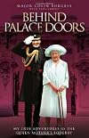 Behind Palace Doors: My Service as the Queen Mother's Equerry