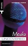Media Uncovered