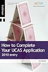 How to Complete Your UCAS Application 2010 Entry