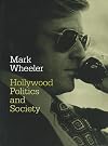 Hollywood: Politics and Society