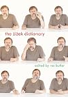 The Zizek Dictionary