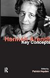 Hannah Arendt (Key Concepts)