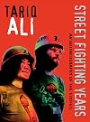 Street-Fighting Years: An Autobiography of the Sixties