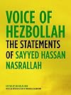 Voice of Hezbollah: The Statements of Sayyed Hassan Nasrallah