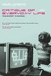 Critique of Everyday Life, Volume III: From Modernity to Modernism