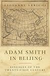 Adam Smith in Beijing: Lineages of the 21st Century