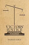 Victors' Justice: From Nuremberg to Baghdad