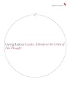 Lenin: A Study on the Unity of His Thought