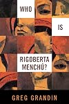 Who Is Rigoberta Menchu?