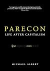 Parecon: Life after Capitalism