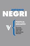 Political Descartes: Reason, Ideology and the Bourgeois Project