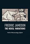 The Hegel Variations: On the Phenomenology of Spirit