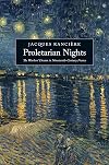 Proletarian Nights: The Workers' Dream in Nineteenth-Century France
