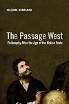 The Passage West: Philosophy After the Age of the Nation State