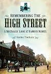 Remembering the High Street: A Nostalgic Look at Famous Names (Past & Present)