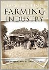 Farming Industry (Images of the Past)