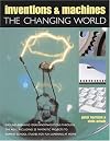 Inventions and Machines: The Changing World