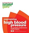Overcoming High Blood Pressure: The Complete Complementary Health Program (Natural Health Guru)
