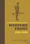 An Officer's Manual of the Western Front 1914-1918 (Model Shipwright)