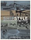Ship Style: Modernism and Modernity at Sea in the 20th Century