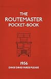 The Routemaster Pocket-Book: 1956