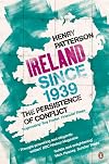 Ireland Since 1939: The Persistence of Conflict