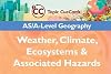 AS/A-level Geography: Weather, Climate, Ecosystems and Associated Hazards (Topic Cue Cards)