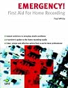Emergency! First Aid for Home Recording