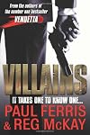 Villains: It Takes One to Know One