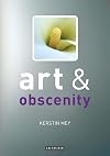 Art and Obscenity (Art and... Series)