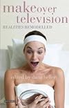 Makeover television realities remodelled