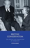 British Conservatism: The Philosophy and Politics of Inequality (International Library of Political Studies)