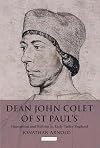 Dean John Colet of St. Paul's humanism and reform in early Tudor England
