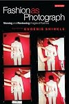 Fashion as Photograph: Viewing and Reviewing Images of Fashion