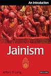 Jainism: An Introduction (I.B.Tauris Introductions to Religion)