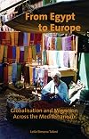 From Egypt to Europe globalisation and migration across the Mediterranean
