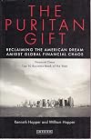 The Puritan Gift: Reclaiming the American Dream Amidst Global Financial Chaos