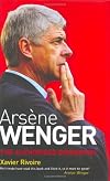 Arsene Wenger: The Biography