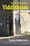 Twenty-first century yiddishism