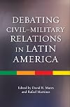 Debating civil-military relations in Latin America
