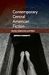 Contemporary Central American fiction : gender, subjectivity and affect