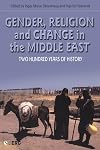 Gender, Religion and Change in the Middle East: Two Hundred Years of History (Cross-Cultural Perspectives on Women)